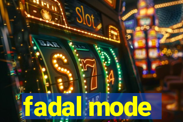 fadal mode